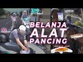 NAIK MOTOR BARU BORONG ALAT PANCING BUAT TRIP