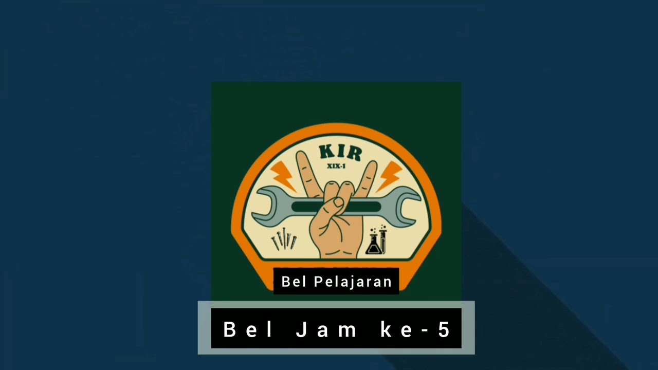 Bel Jam ke-5#Bel Ganti Pelajaran