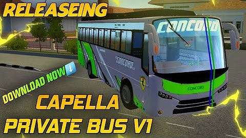 CAPELLA PRIVATE BUS V1 RELEASEING | DOWNLOAD NOW | TECHIES 4 TECH