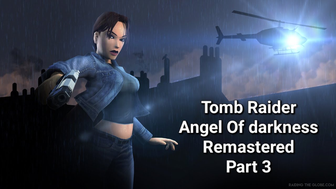 Tomb Raider Angel Of Darkness Remastered Part 3