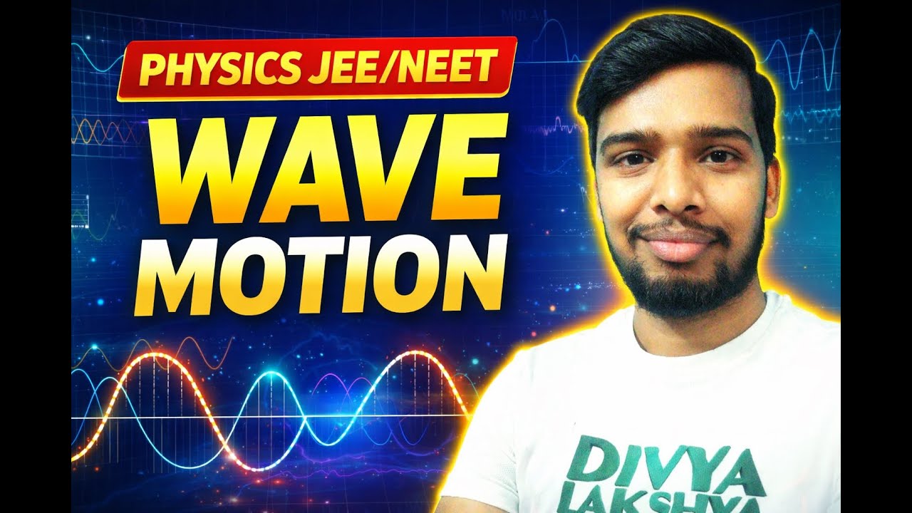 Wave Motion By DK Sir