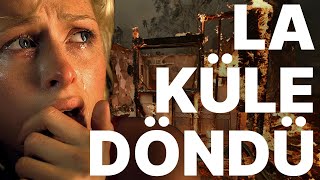 Los Angeles Yangını Lüks Ve Statünün Küle Dönüşen Hikayesi