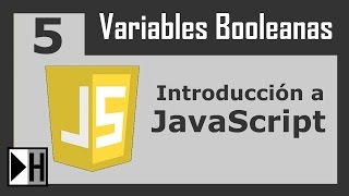 Variables Booleanas [Introduccion a JavaScript] [5]