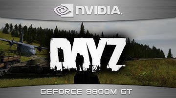 DayZ Gameplay GeForce 8600M GT (0.14.103280)