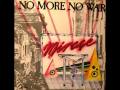 Mirage - No More No War (1985)