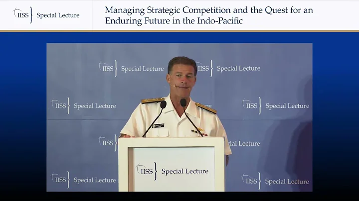IISS Special Lecture by Admiral John C. Aquilino, Commander, US Indo-Pacific Command - DayDayNews