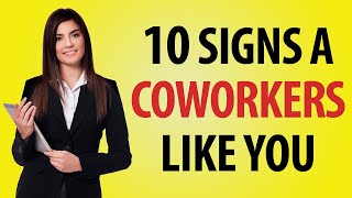 10 Signs A Female Coworker Likes You