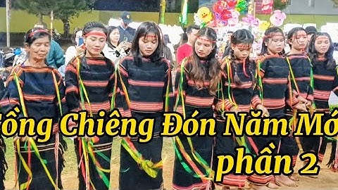 Cồng chiêng đón năm mới phần 2 | cồng chiêng Jrai