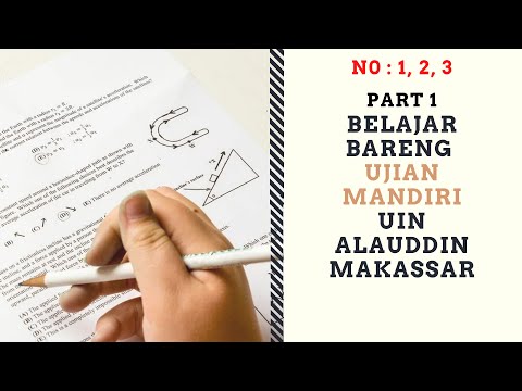 Belajar Bareng SOAL Ujian Mandiri UIN Alauddin Makassar