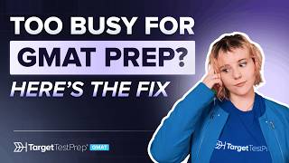 How to Fit GMAT Prep into Your Busy Schedule 👩‍💻 Tips from a Perfect Scorer