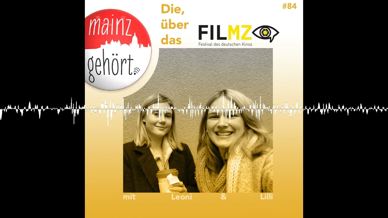 #84 Die, über das FILMZ - Mainz Gehört
