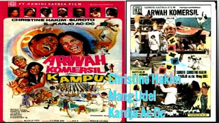 ARWAH KOMERSIL Dalam KAMPUS (1977) || Mang Udel, Christine Hakim, & Kardjo Ac-Dc