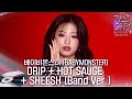 베이비몬스터 BABYMONSTER DRIP HOT SAUCE SHEESH Band Ver 2025SBS가요대전Summer 
