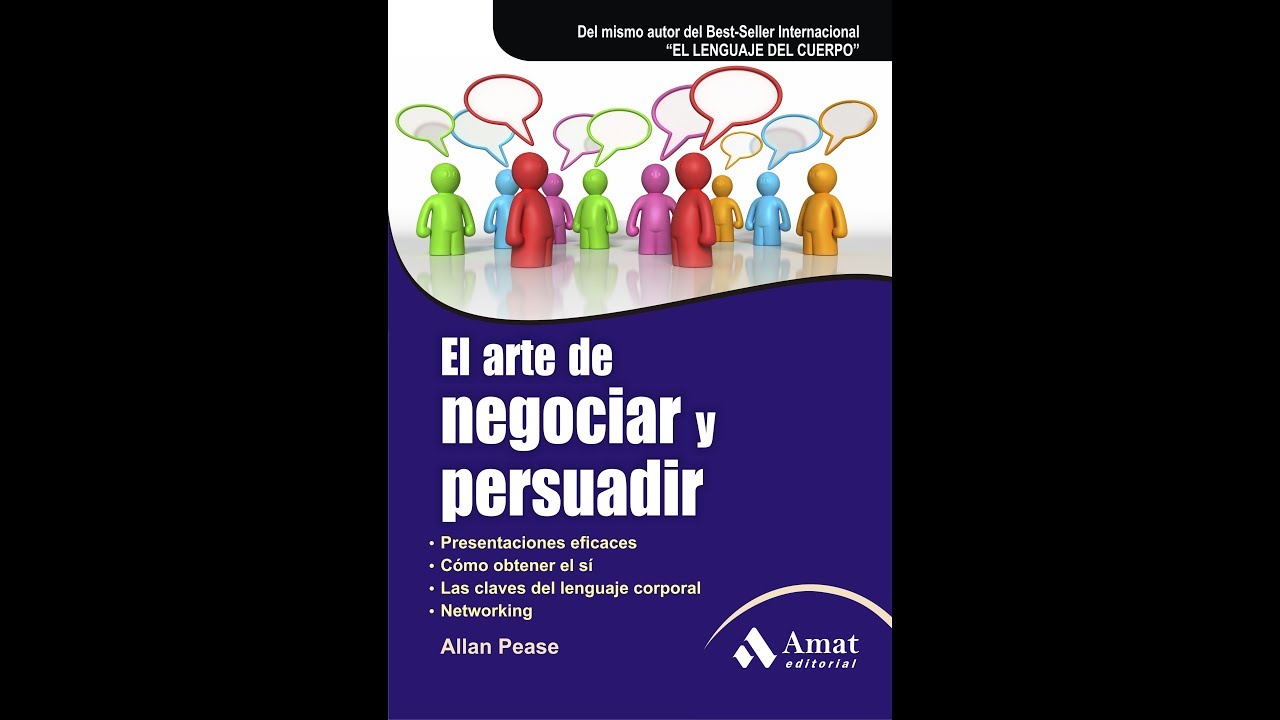 El Arte de Negociar y Persuadir por Allan Pease - Resumen del libro