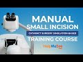 Manual small incision cataract surgery simulationbased training course