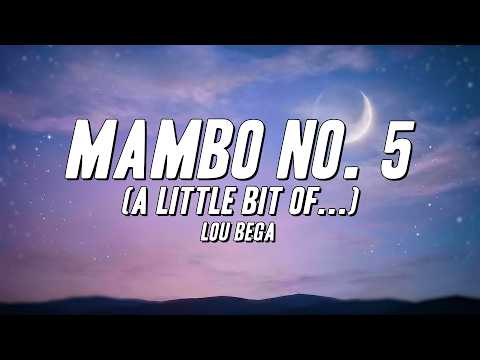 Lou Bega - Mambo No. 5 (A Little Bit Of...) [Lyrics]