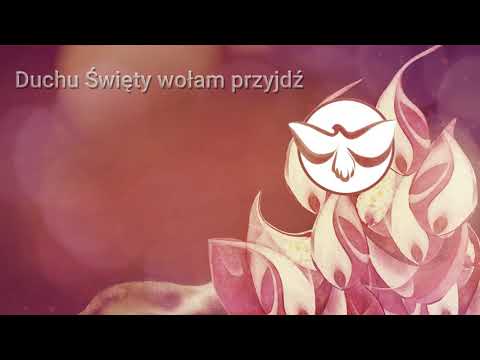 Duchu Święty wołam