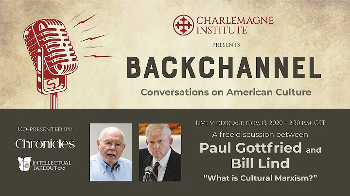 Paul Gottfried and Bill Lind discuss "What is Cult...
