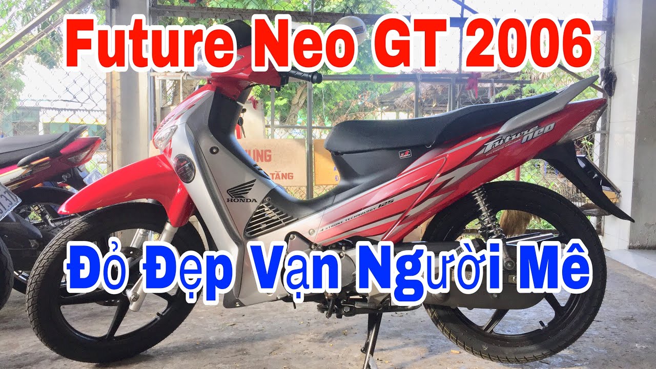 Xe Future Neo Gt 2006 Đỏ Đẹp Vạn Người Mê - YouTube