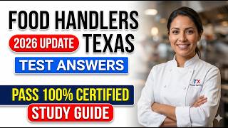 Texas Food Handlers Test Answers|Pass The 2026 Texas Food Handlers Test With Our Complete Answers