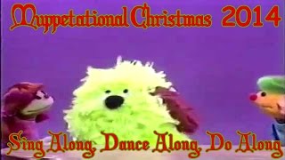 Muppetational Christmas Sing-Along, Dance-Along, Do-Along