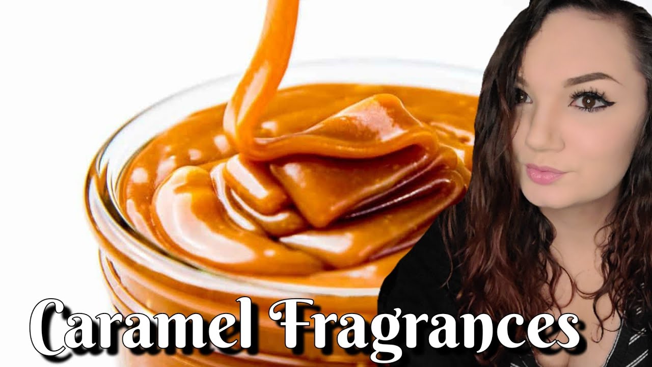 CARAMEL FRAGRANCES GOURMAND FRAGRANCES + CHEAP Dupes YouTube