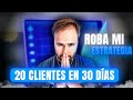 20 Clientes en 30 días 🤯 Copia ESTA Estrategia de Captación de Clientes de una Agencia de Marketing