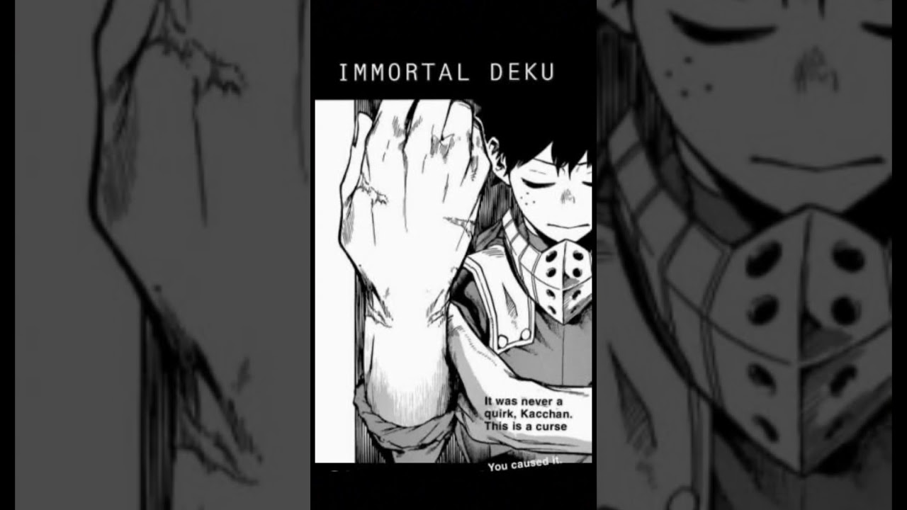 What if Deku was immortal