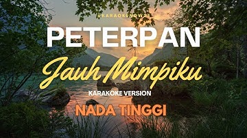 Karaoke Peterpan – Jauh Mimpiku (Versi Tinggi) | Lirik di Layar  