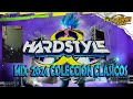 HARDSTYLE MIX 2024 PURA ROLA CHIDA LO NUEVO Y COLECCION CLASICO SET 10