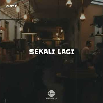 Ipang-Sekali Lagi #StoryWA