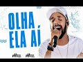 UNHA PINTADA - OLHA ELA AÍ