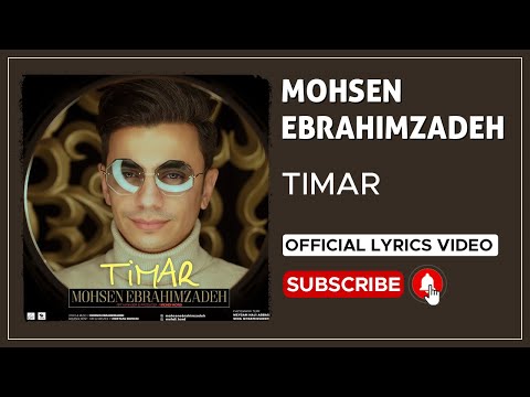 Mohsen Ebrahimzadeh - Timar I Lyrics Video ( محسن ابراهیم زاده - تیمار )