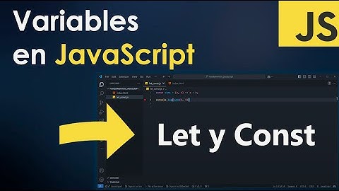 ✅ Aprende Cuando Debes Usar Let y Const en JavaScript #javascript #dev #js