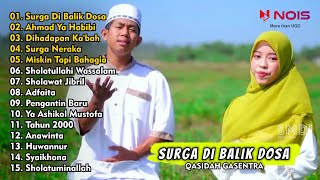 SURGA DI BALIK DOSA - AHMAD YA HABIBI | QASIDAH DAN SHOLAWAT GASENTRA TERBARU