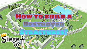 siege up map creator| how to make a destroyed structures| time-lapse