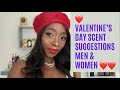 TOP 3 VALENTINE'S DAY SCENTS | MEN & WOMEN