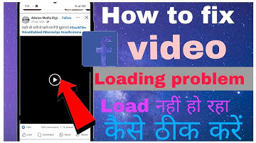 How to Fix Facebook Video Loading Problem 2025 || Facebook Video Loading Problem Solve