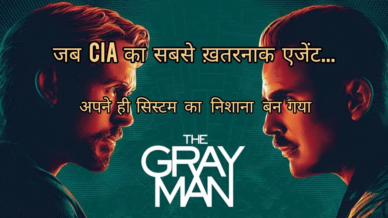 The Gray Man Explained | CIA Agent Bana Target | Flick Decrypted