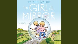 Chapter 13: The Disappearance of Tartan Ted Revealed.3 - The Girl in the Mirror