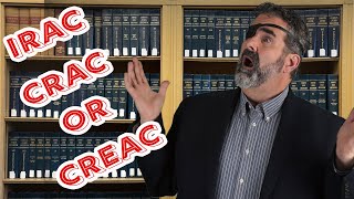 IRAC, CRAC, or CREAC for Law School Essay Exams