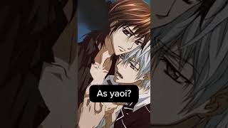 Would Vampire Knight be better as yaoi / BL shorts