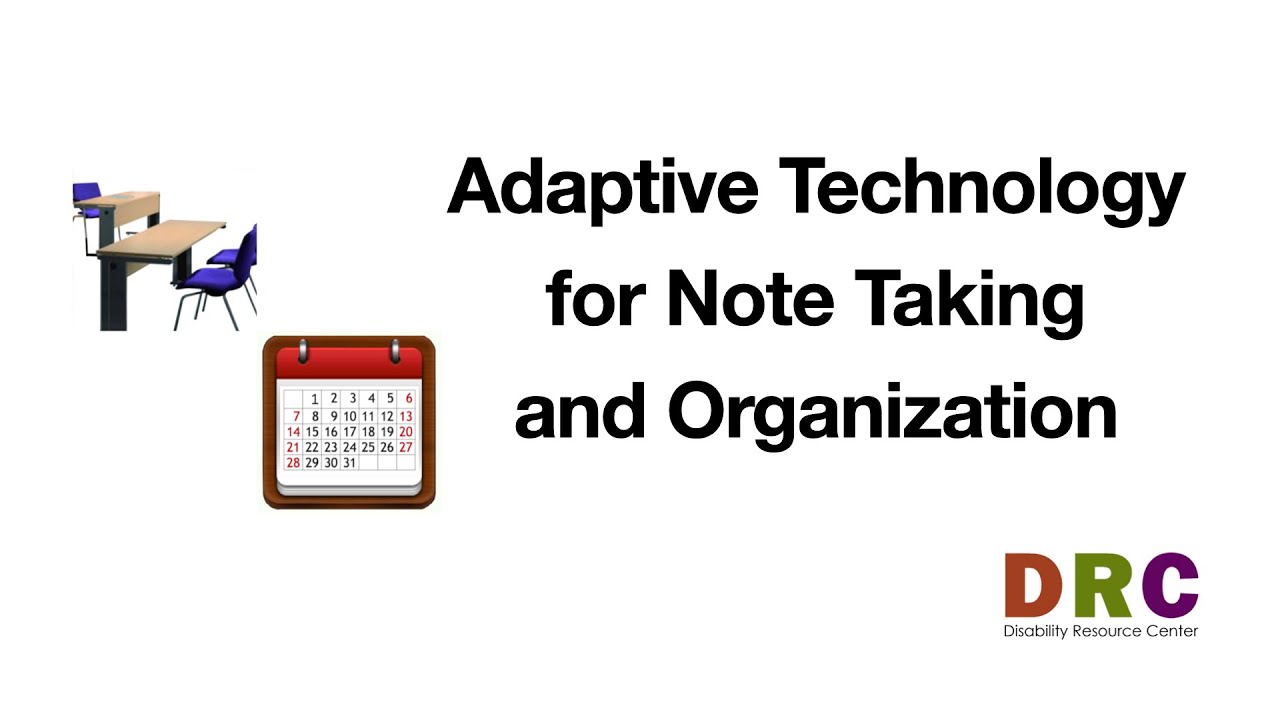 Adaptive Technology for Note Taking & Organization YouTube