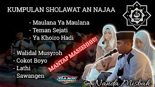 Full Album Sholawat An Naja Terbaru 2022 || Nanda Misbah || An Najaa Official || Berlian Audio