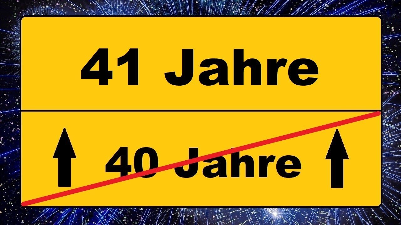 41 Geburtstag Geburtstagsgrusse Zum Versenden Spruch 30 Geburtstag Gluckwunsche Geburtstag Lustig 20 Geburtstag Spruch