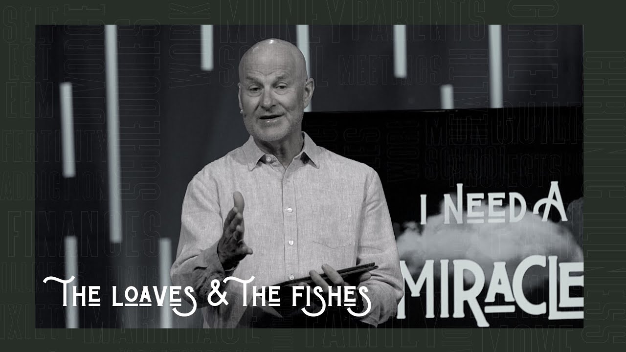 The Loaves & The Fishes // I Need A Miracle YouTube