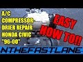 ▶️A/C Compressor And Drier Repair (Honda Civic) "96-00"🔧❄️