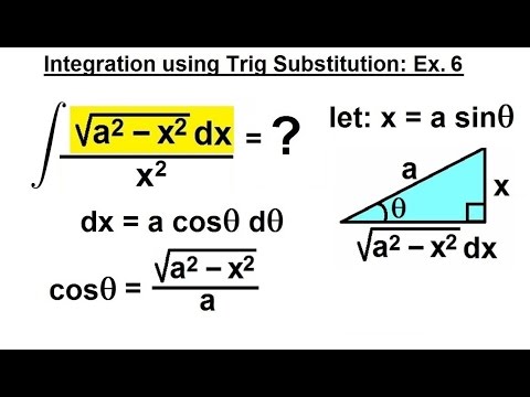 Calculus 2 Integration Trig Substitution 8 Of 28 Integral Of