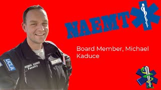 NAEMT Board Member | Michael Kaduce | The Doctor Medic Podcast