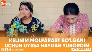 KELINIM MOLPARAST BO'LGANI UCHUN UYIGA HAYDAB YUBORDIM